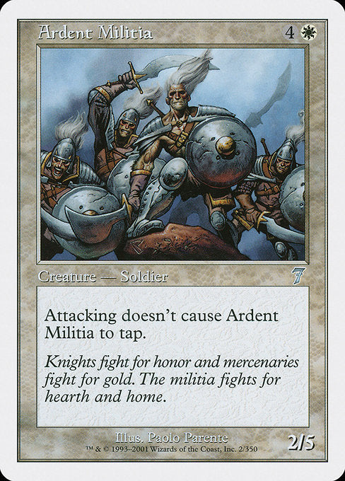 Ardent Militia [Seventh Edition - 2]