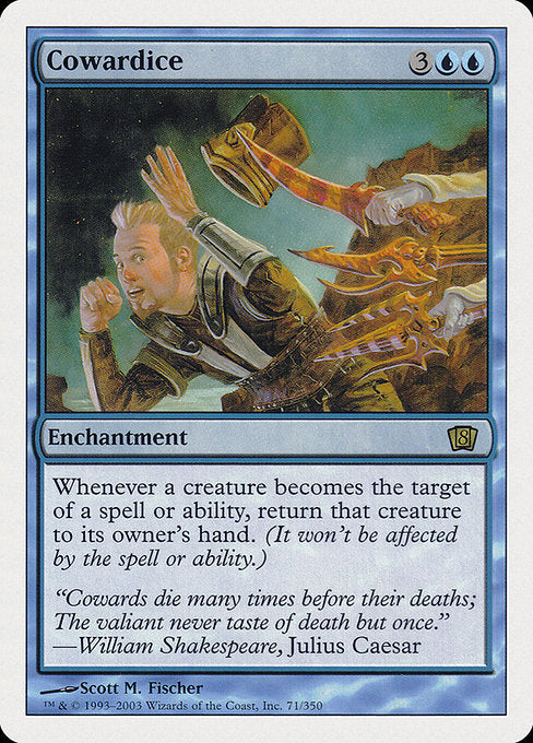 Cowardice [Eighth Edition - 71]