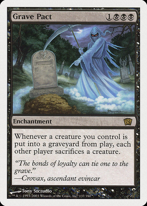 Grave Pact [Eighth Edition - 137]