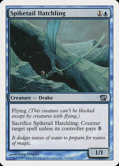 Spiketail Hatchling [Eighth Edition - 102]