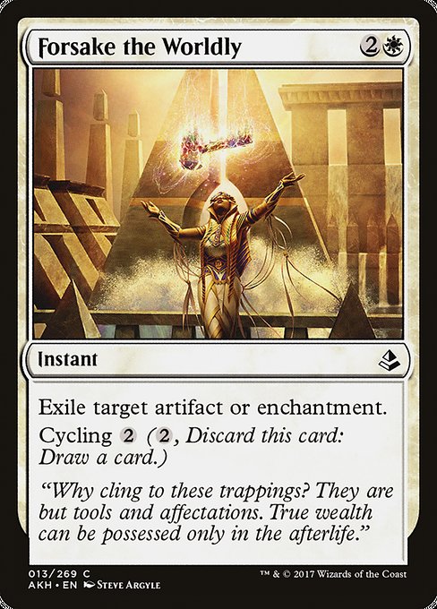 Forsake the Worldly [Amonkhet - 13]