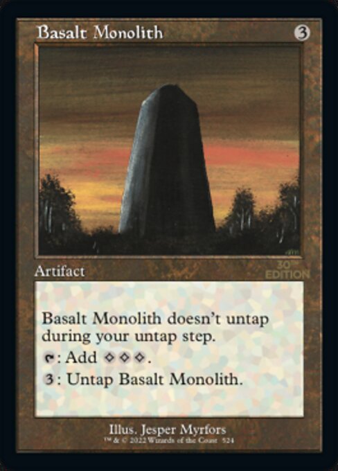 Basalt Monolith [30th Anniversary Edition - 524]