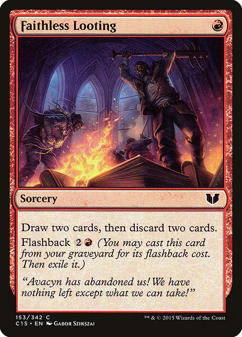 Faithless Looting [Commander 2015 - 153]