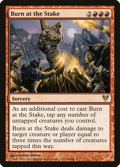 Burn at the Stake [Avacyn Restored - 130]