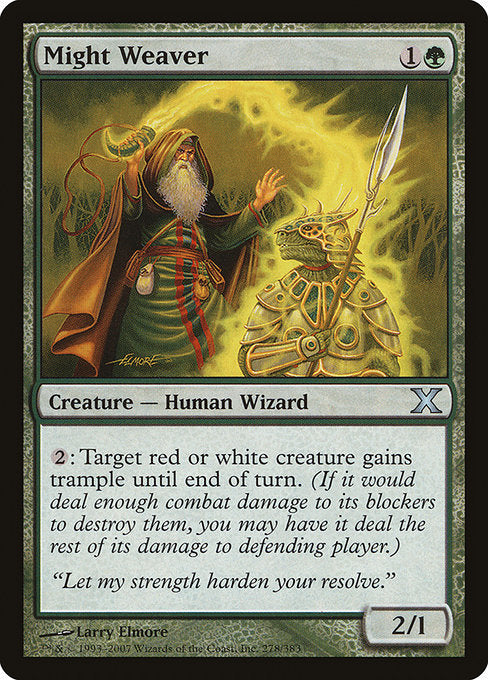 Might Weaver [Tenth Edition - 278]