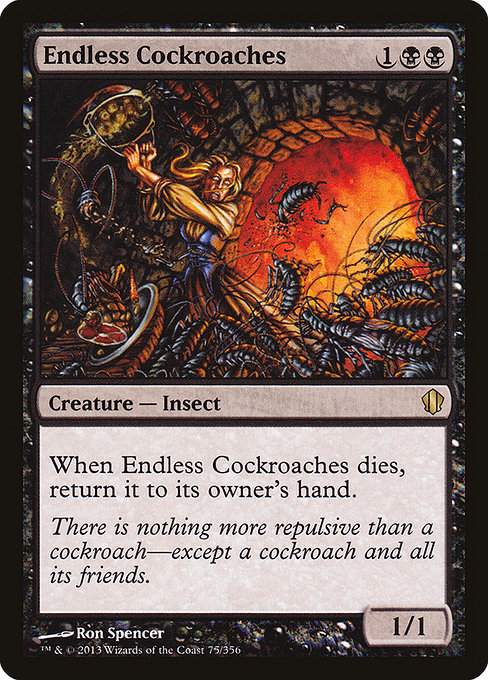 Endless Cockroaches [Commander 2013 - 75]