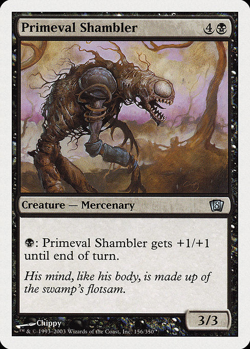 Primeval Shambler [Eighth Edition - 156]