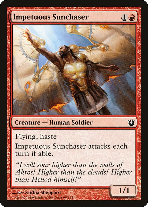 Impetuous Sunchaser [Born of the Gods - 99]