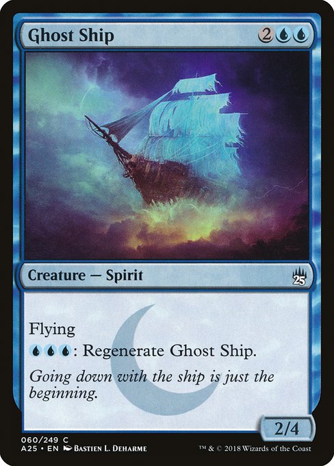 Ghost Ship [Masters 25 - 60]