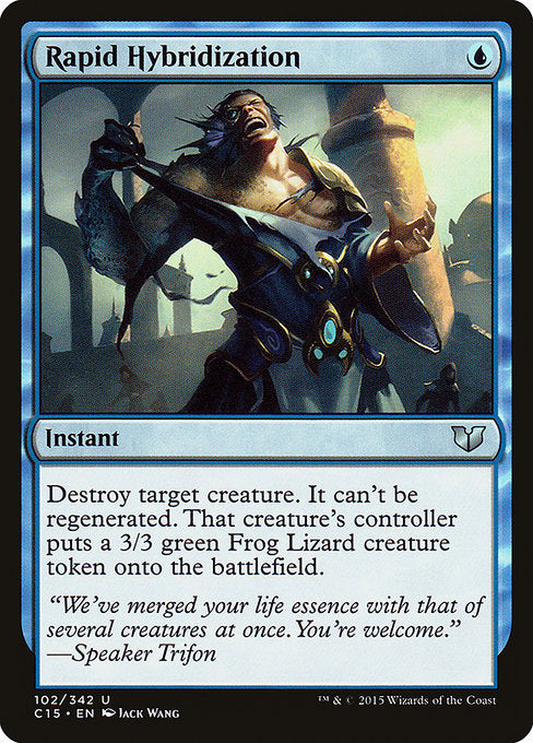 Rapid Hybridization [Commander 2015 - 102]