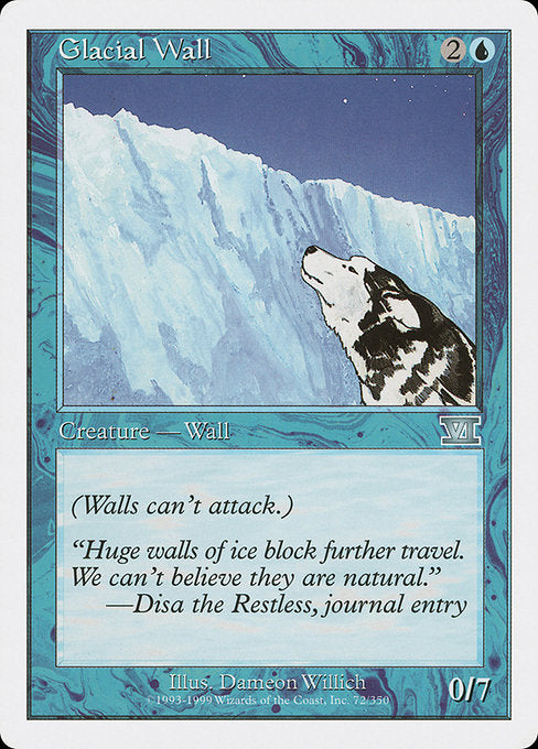 Glacial Wall [Classic Sixth Edition - 72]
