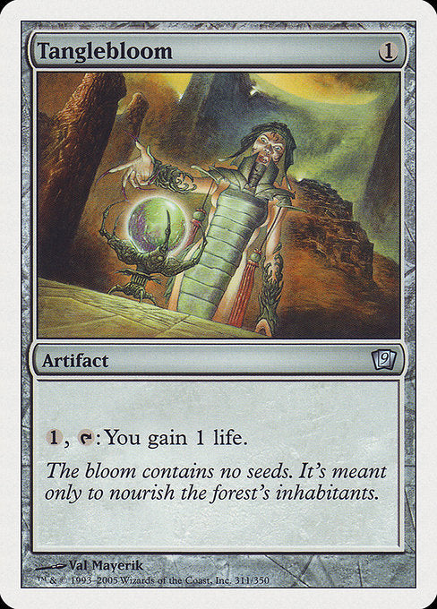 Tanglebloom [Ninth Edition - 311]