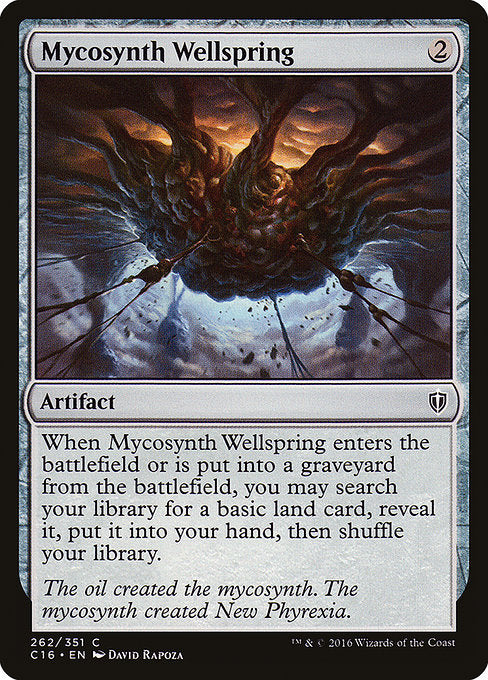 Mycosynth Wellspring [Commander 2016 - 262]