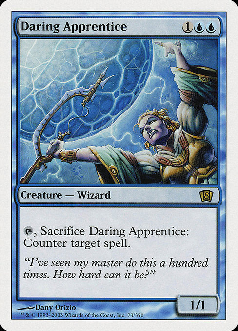 Daring Apprentice [Eighth Edition - 73]
